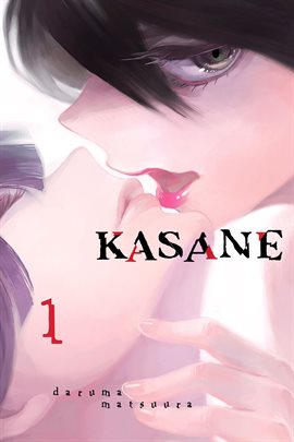Cover image for Kasane Vol. 1