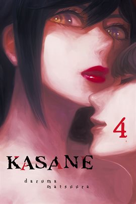 Cover image for Kasane Vol. 4