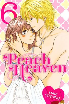 Cover image for Peach Heaven Vol. 6