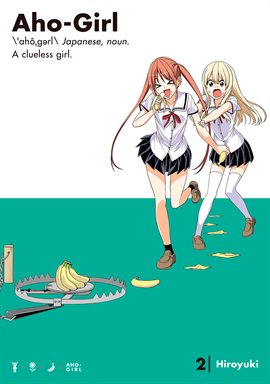 Cover image for Aho-Girl: A Clueless Girl Vol. 2