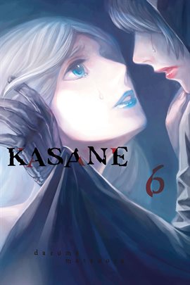 Cover image for Kasane Vol. 6