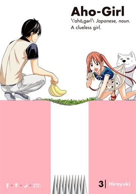 Cover image for Aho-Girl: A Clueless Girl Vol. 3