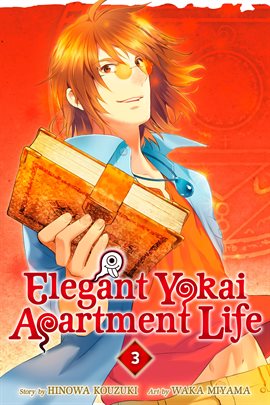 Cover image for Elegant Yokai Apartment Life Vol. 3