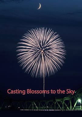 Casting Blossom to the Sky
