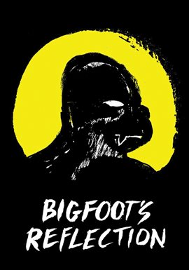 Imagen de portada para Bigfoot's Reflection
