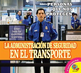 Cover image for La Administración de Seguridad en el Transporte