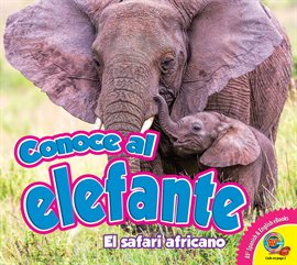 Imagen de portada para Conoce al elefante