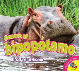Imagen de portada para Conoce al hipopótamo