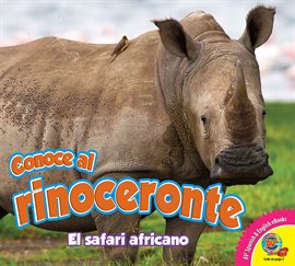 Imagen de portada para Conoce al rinoceronte