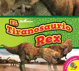 Cover image for El Tiranosaurio Rex