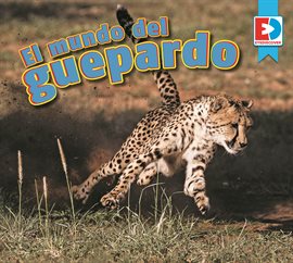 Imagen de portada para El mundo del guepardo
