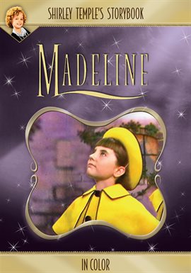 Cover image for Shirley Temple's Storybook: Madeline (in Color)