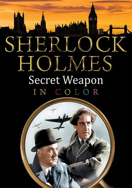 Cover image for Sherlock Holmes and The Secret Weapon