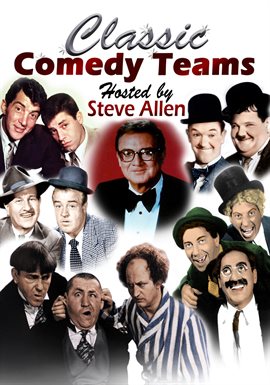 Cover image for Classic Comedy Teams hosted by Steve Allen