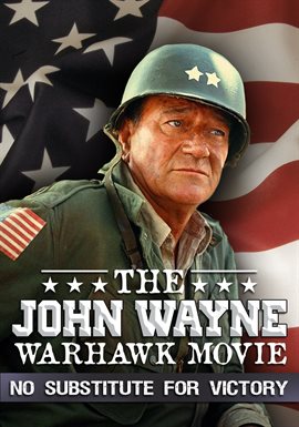Cover image for The John Wayne Warhawk Movie