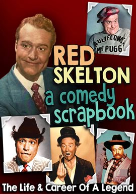 Cover image for Red Skelton, A Comedy Scrapbook