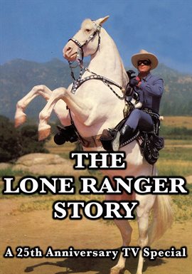 Cover image for The Lone Ranger Story