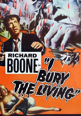 Cover image for Richard Boone in I Bury The Living