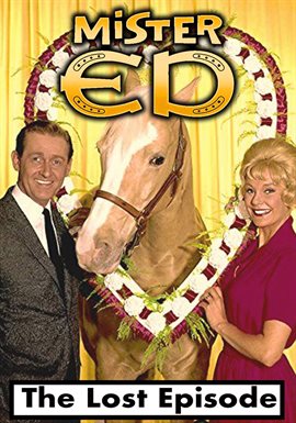 Cover image for Mister Ed - The Lost Episode