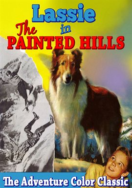 Cover image for Lassie In "The Painted Hills"
