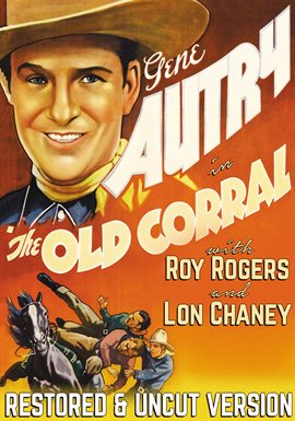 Cover image for Gene Autry in "The Old Corral"