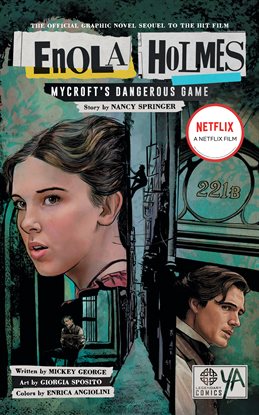 Cover image for Enola Holmes: Mycroft's Dangerous Game