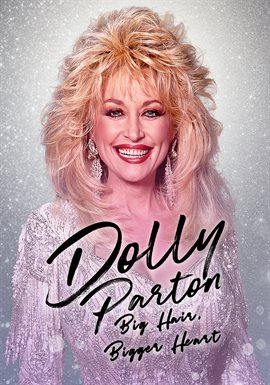 Cover image for Dolly Parton: Big Hair, Bigger Heart