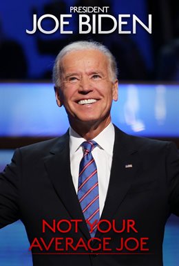 Cover image for President Joe Biden: Not Your Average Joe