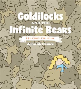 Cover image for Pie Comics: Goldilocks and the Infinite Bears