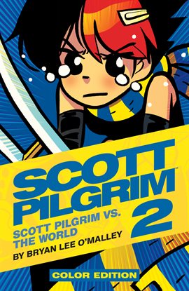 Cover image for Scott Pilgrim Vol. 2: Scott Pilgrim vs. The World