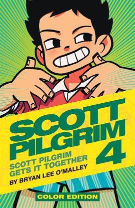 Cover image for Scott Pilgrim Vol. 4: Scott Pilgrim Gets It Together