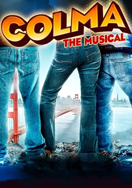 Cover image for Colma: The Musical