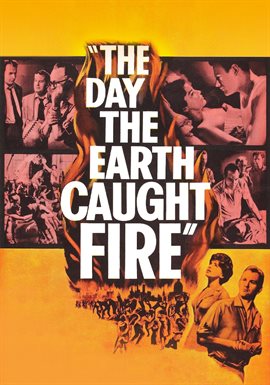 Cover image for The Day the Earth Caught Fire