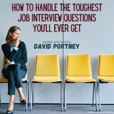 Cover image for How To Handle The Toughest Job Interview Questions You'll Ever Get