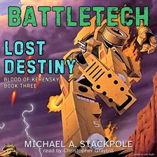 Imagen de portada para BattleTech: Lost Destiny - Blood of Kerensky Trilogy Book 3