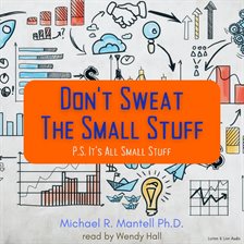 Cover image for Don't Sweat The Small Stuff:  P.S. It's All Small Stuff