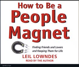 Cover image for How To Be A People Magnet