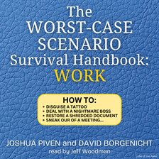 Cover image for The Worst-Case Scenario Survival Handbook: Work