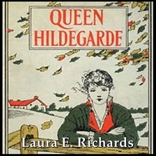 Cover image for Queen Hildegarde: A Story For Girls