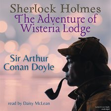 Cover image for The Adventure of Wisteria Lodge