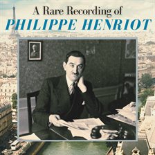 Imagen de portada para A Rare Recording of Philippe Henriot