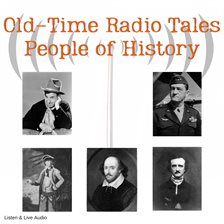 Cover image for Old-Time Radio Tales, People of History