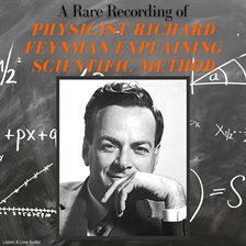 Cover image for A Rare Recording of Physicist Richard Feynman Explaining Scientific Method