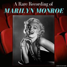 Imagen de portada para A Rare Recording of Marilyn Monroe