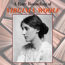 Cover image for A Rare Recording of Virginia Woolf