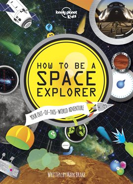 Cover image for How to be a Space Explorer