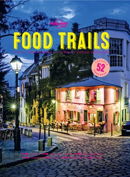 Cover image for Lonely Planet Food Trails