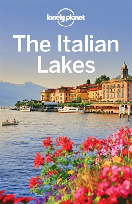 Imagen de portada para Lonely Planet The Italian Lakes
