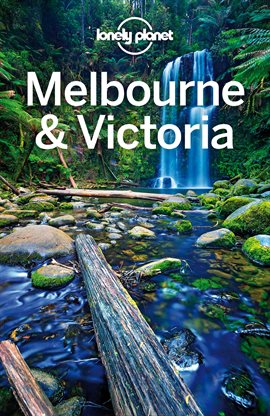Cover image for Lonely Planet Melbourne & Victoria