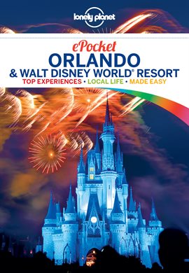 Cover image for Lonely Planet Pocket Orlando & Walt Disney World® Resort